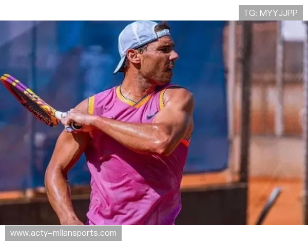 纳达尔红土训练视频曝光,粉丝激动不已,纳达尔红土冠军明细 纳达尔红土训练视频曝光,粉丝激动不已,纳达尔红土冠军明细